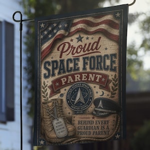 Proud Space Force Parent Garden Flag, USSF Guardian Mom Dad Gift, Patriotic Military Family Yard Flag, Space Force Decor