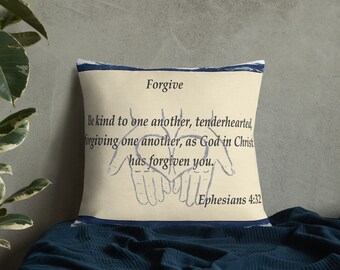 Premium Pillow Ephesians 4:32 FORGIVE Scripture Pillow. Bible Verse
