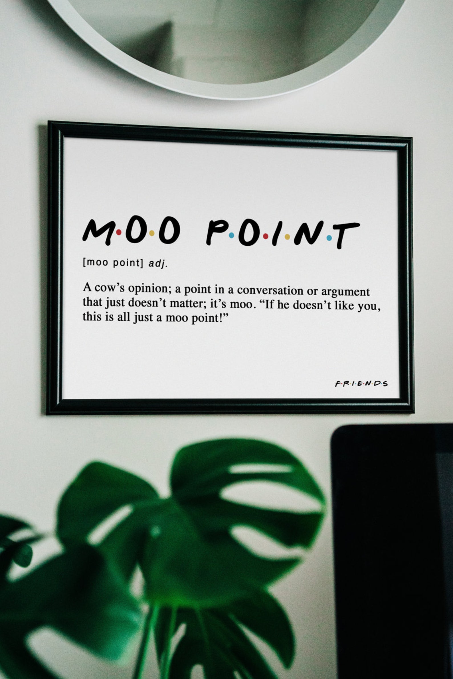 Moo Point definition Friends TV show Moo Point Friends Etsy