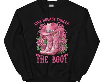 Breast cancer boot cowgirl crewneck sweater hope warrior pink In October We Wear Pink , Breast Cancer Awareness Fighter, Breast Cancer Gifts