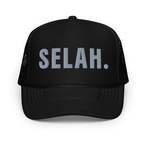 Selah- Foam trucker hat