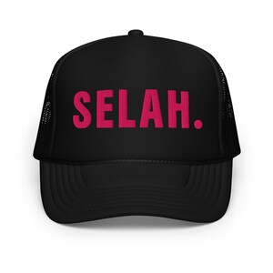 Selah- Foam trucker hat
