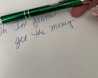 Patrick and David funny green click ballpoint pen Oh I’m gonna get the money