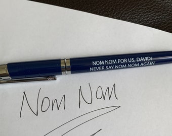 Nom nom for us blue gel pen black ink David Rose Alexis Rose