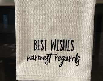 Best Wishes Warmest Regards cotton kitchen bar mop towel David Rose Moira Stevie Alexis Johnny