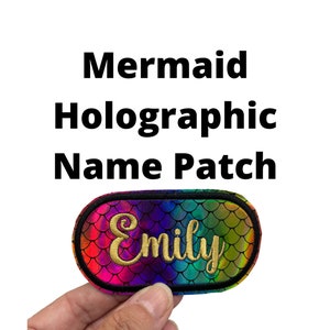 Holographic Mermaid Embroidered Name Patch, name badge, sew/glue on or peel & stick, stocking name patch, backpack patch, lunch bag patch
