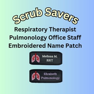 May include: Two black embroidered patches with red and pink lungs. The top patch says "Melissa M. RRT" and the bottom patch says "Elizabeth Pulmonology".