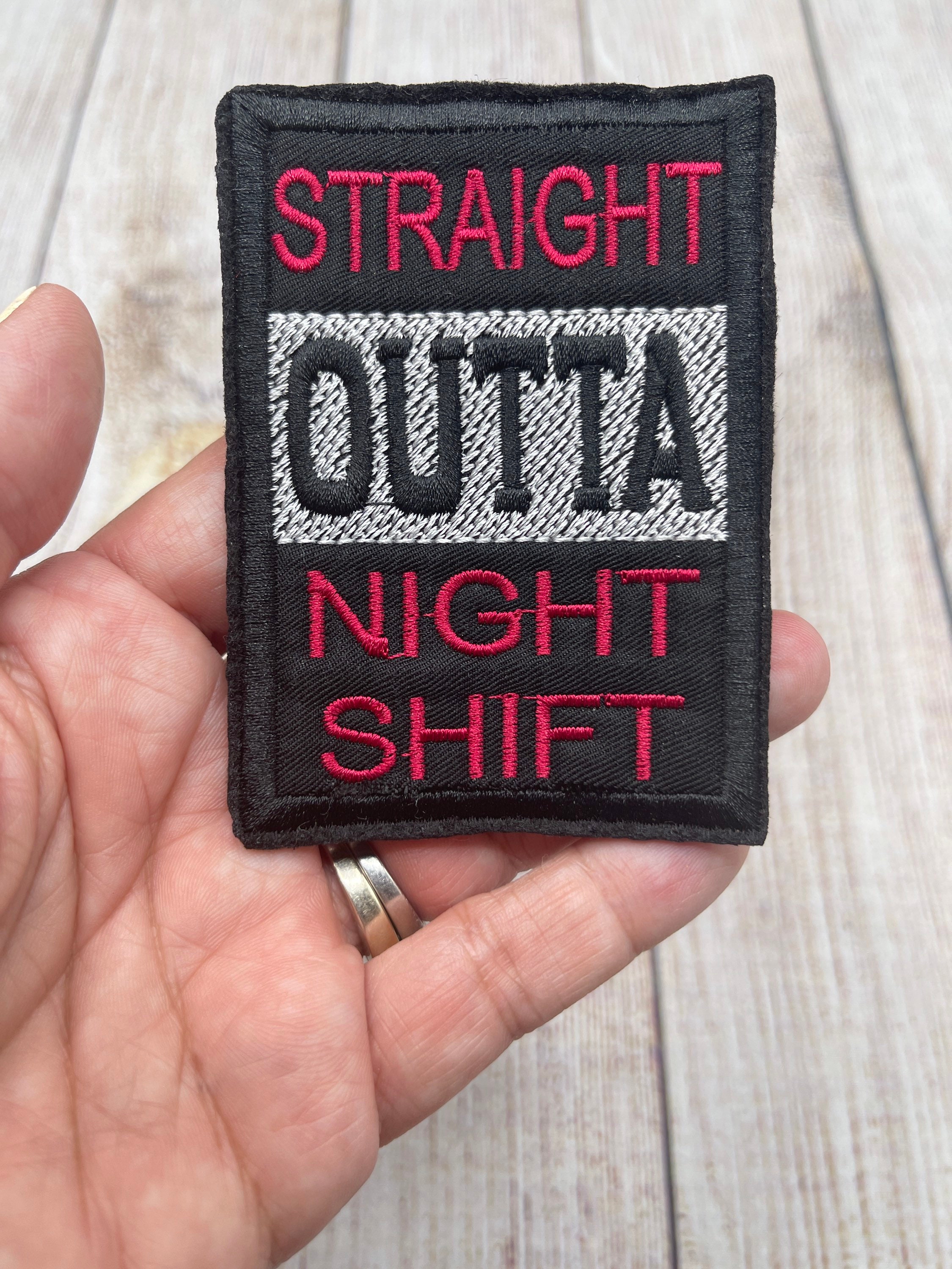 Straight Outta Night Shift Patch Healthcare Worker Patch - Etsy