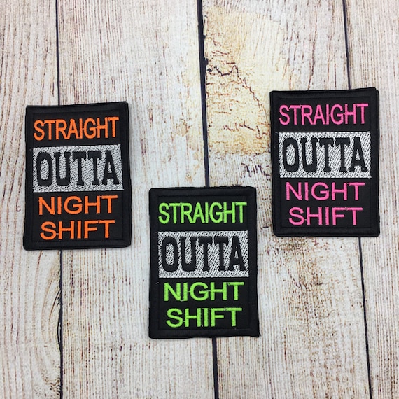 Straight Outta Night Shift patch, healthcare worker patch, medical worker, night shift worker, nurse patch, nursing, nurse gift
