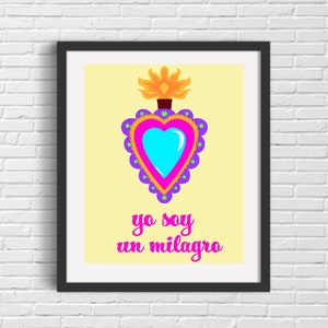yo soy un milagro | Milagro Heart Art | Wall Art Print | Latinx Wall Art