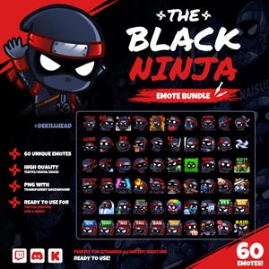 以下が含まれることがあります： 「The Black Ninja Emote Bundle」のプロモーション画像。漫画の忍者キャラクターと、様々な表情の60個のユニークなエモートが特徴です。エモートはTwitch、Discord、Kickなどで使用できるように設計されています。「Ready to use!」というテキストが含まれています。
