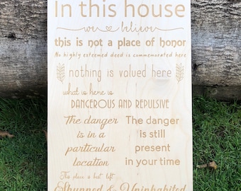 Nuclear Warning Sign - In this house we believe this is not a place of honor..., Laser Engraved, Wood Sign