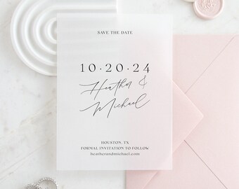 Vellum Modern Save The Date Printed Cards, Minimal Save The Date, Calligraphy Wedding Announcement, White Ink Translucent vellum invitations
