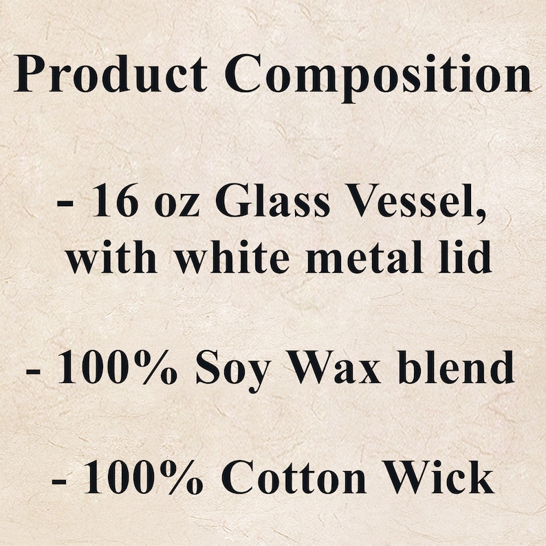 May include: Product Composition: 16 oz glass vessel with a white metal lid, 100% soy wax blend, 100% cotton wick.