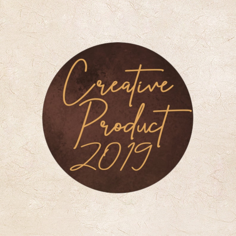 May include: A brown circle with a gold inscription that reads "Creative Product 2019".