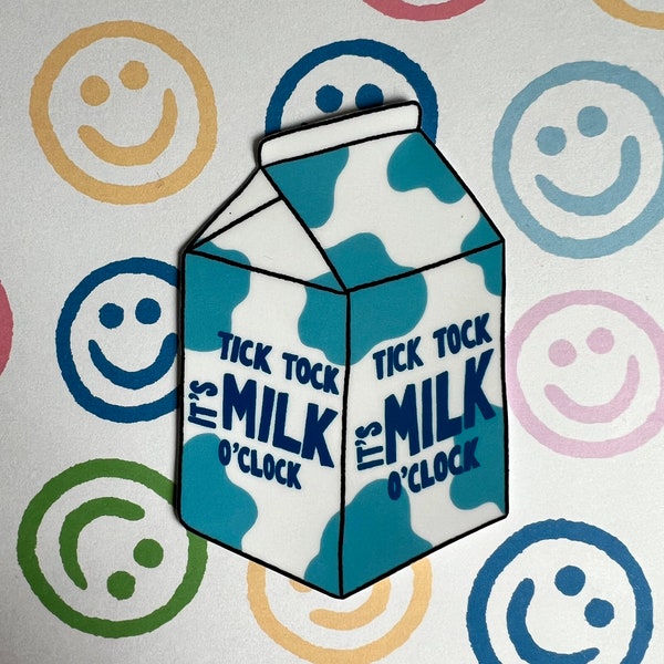 Tick Tock It’s Milk O’Clock, Milk Carton, Vinyl Stickers and Magnets, Mike Wozniak, Taskmaster.