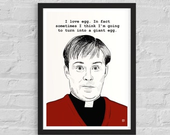 Father Dougal, I love egg, Art prints, Father Ted, room decor, wall art.