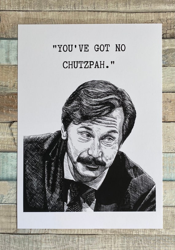 Chutzpah - Yiddish | Art Print