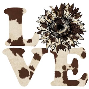 Sublimation Transfer, DIY Shirt, Sublimation Design, Transfer Ready To Press, Heat Transfer Design, Cow Print. Love, Western, Sunflower