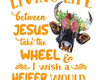 Ready to Press, Sublimation Transfers, DIY Shirt, Sublimation, Transfers Ready To Press, Heat Transfer Designs, Living Life, Heifer, cow