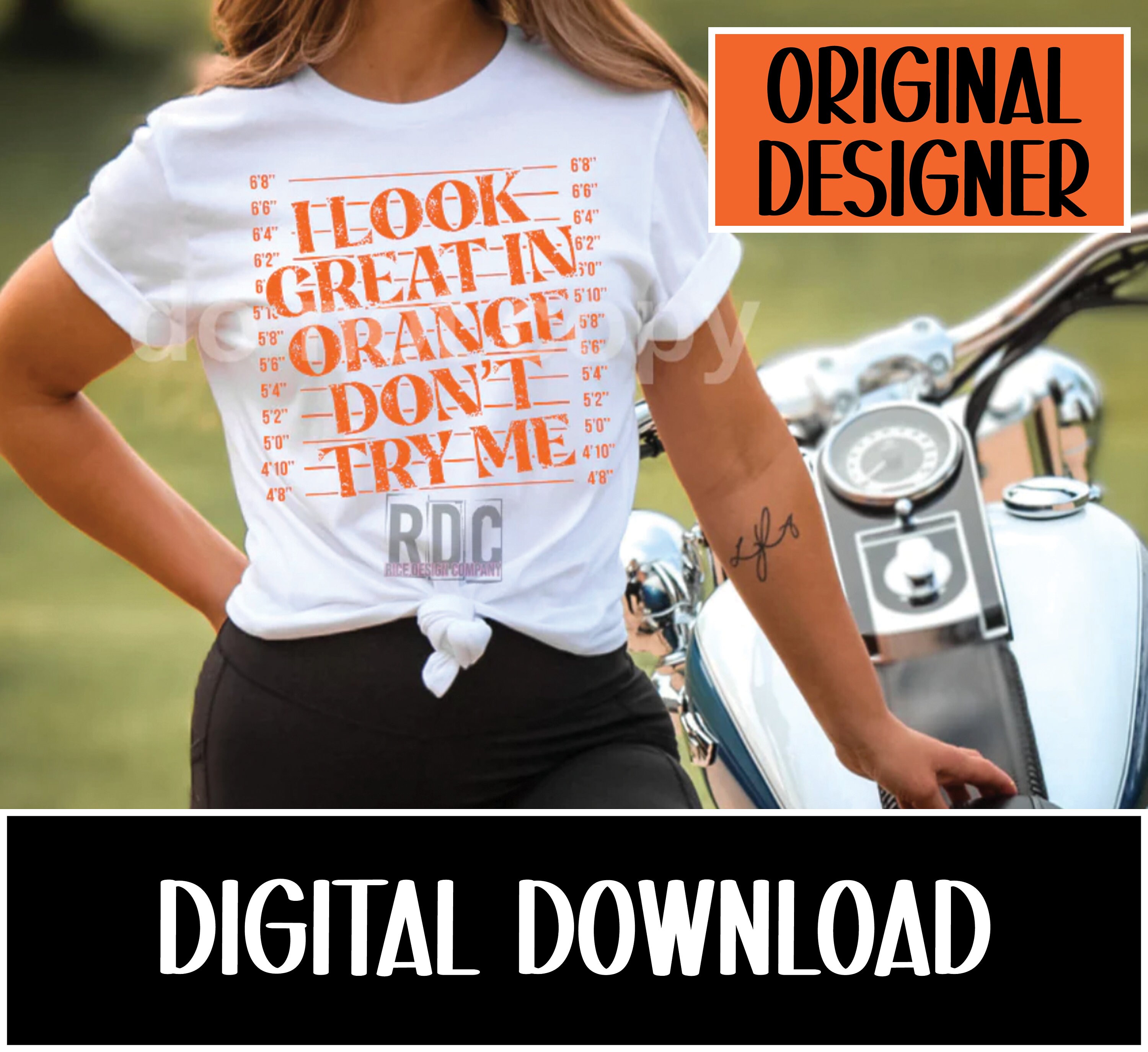 I Look Great in Orange Don't Try Me Digital Download PNG Original ...