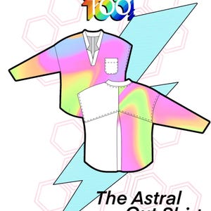 May include: An illustration of two long-sleeved shirts, one with a pocket, with a swirling pattern of pink, yellow, and blue. The text "WE SEW TOO!" in rainbow colours and "The Astral Cut Shirt" are also displayed.