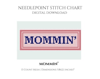 MOMMIN’ Needlepoint Stitch Chart Digital Download