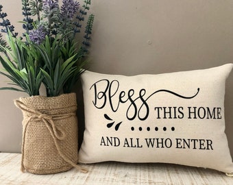 Small/ mini accent pillow. “ Bless this home and all who enter” accent pillow. Farmhouse decor. Small pillow.