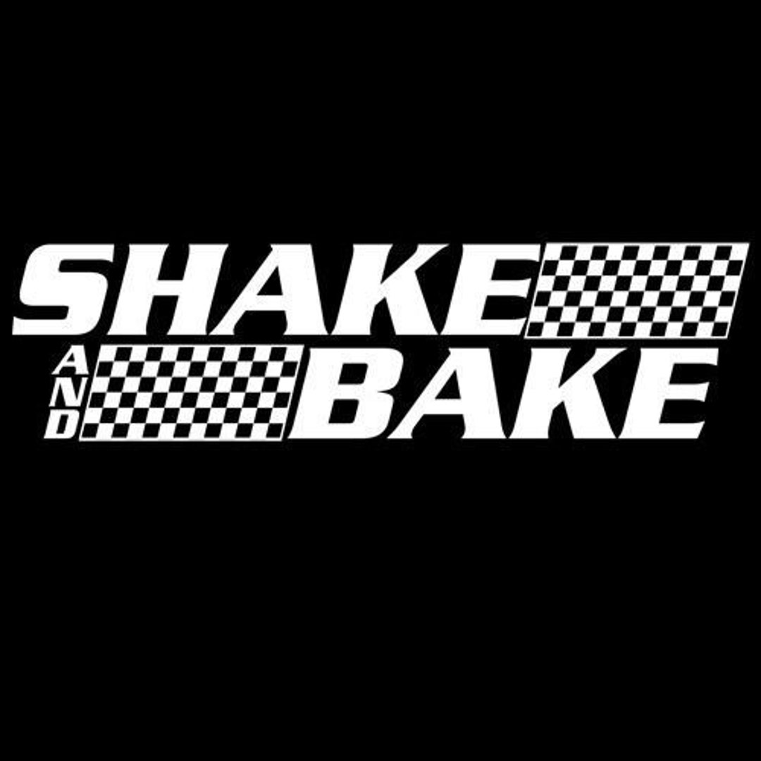 Shake and Bake Decal Etsy