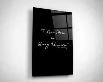 Muurkunst van gehard glas I Love You in Every Universe – Dr. Strange Quote