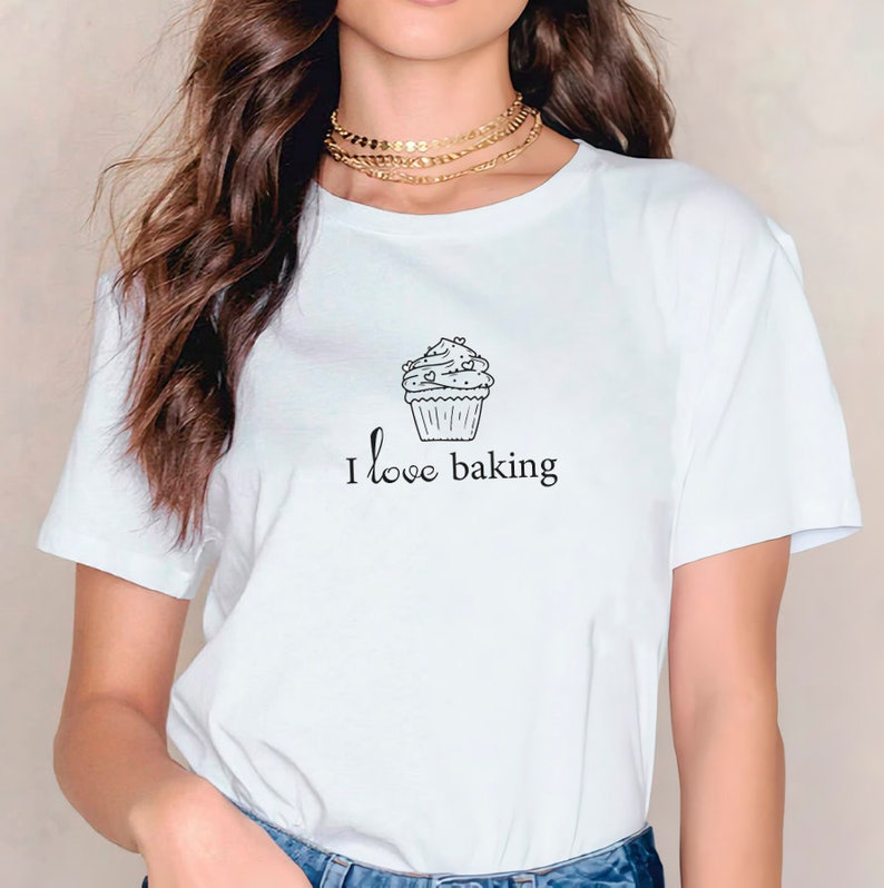 I Love Baking Shirt Cake Shirt Candy T Shirt Cute Shirt Sweet Shirt Basic T Shirt Pastry Cook Shirt Gift Cakes Lover Gift Pastry chef gift