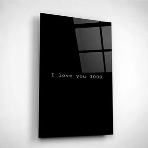 I Love You 3000 muurkunst - inspirerend citaat, print van gehard glas, Tony Stark citaat poster, romantisch cadeau, liefde citaat kunst, slaapkamerinrichting afbeelding 1
