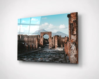 Pompeii Naples Wall Art Tempered Glass Print Italian Architecture Poster Home Decor Italian Ruins wall handing print Europe Wall Art