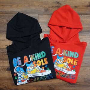 Be A Kind Sole Unisex Hoodie, black autism awareness hoodie, red hoodie, white hoodie, colorful hoodie,