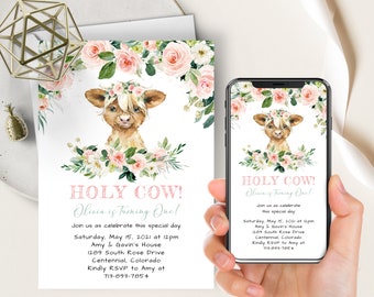 May include: A pink and green floral themed invitation with a cartoon highland cow wearing a flower crown. The invitation reads "Holy Cow! Olivia is turning one!" and includes details for a birthday party.