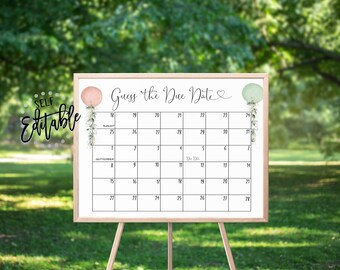 May include: A white board with a calendar on it. The calendar is for August and September. The title of the board is "Guess the Due Date" with a heart symbol. There are two balloons, one pink and one green, with greenery hanging from them.