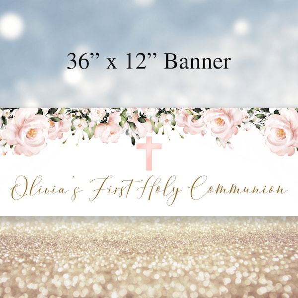 Pink Floral First Holy Communion Banner, 1st Communion, Blush Pink Flowers, Pink Cross, Backdrop, Girl Baptism Banner, Text Is Editable