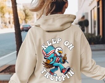 Trump hoodie Gildan, Keep on Trumpin&#39;, Trump 2024, Trump for President, America First, Political hoodie, Conservative, Patriotic hoodie, USA