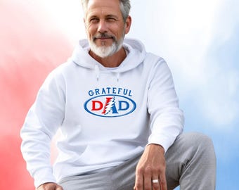 Grateful Dad Hoodie. Deadhead, Grateful Dead, Dead and Company, Dad hoodie, Deadhead gift for Dad, Jerry Garcia, Hippie Dad