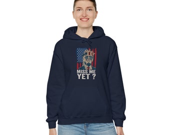 Miss me yet? Patriot, usa, trump, United States, republican, USA Unisex Heavy Blend™ Hooded Sweatshirt