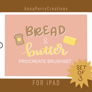 Może przedstawiać: Cyfrowa ilustracja ekranu tabletu z tekstem "Bread & butter Procreate Brushset for iPad" i złotą gwiazdą z tekstem "Set of 3".