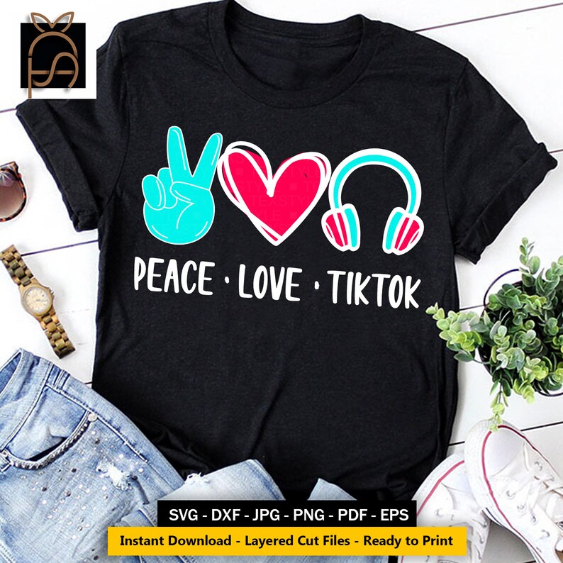 Free Free 199 Sublimation Peace Love Tik Tok Svg SVG PNG EPS DXF File