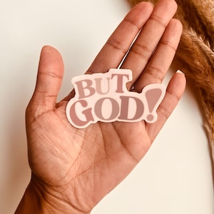 But God Christian Sticker, Bible Verse Vinyl Sticker, Sticker Gift for Her, Bible Study Group Gift, Religious Sticker