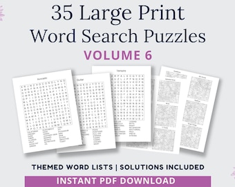 May include: A set of 35 large print word search puzzles, volume 6. The puzzles are themed and include solutions. The puzzles are printed on white paper and are ready to be downloaded as a PDF.
