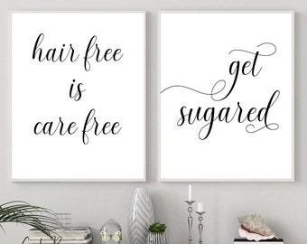 Sugaring Wax, Sugaring Quotes, Waxing Room Decor, Esthetican Wall Art, Brazilian Waxing Quotes, Printable Wall Art