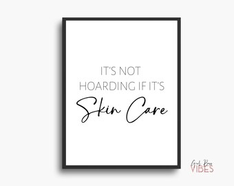 Skincare Wall Art: Esthetician Decor, Funny Skincare Quote (Instant Download)
