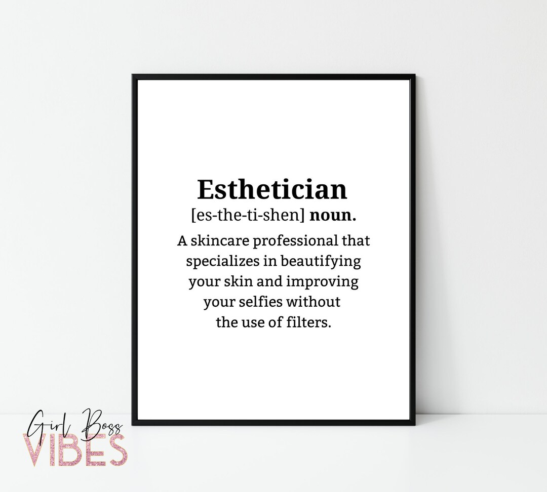 Esthetician Definition Print Salon Decor Print Esthetician Etsy España