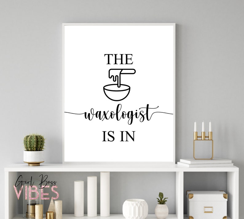 May include: Black and white printable sign with the text "The Waxologist is in" and a simple line drawing of a bowl with wax dripping into it.