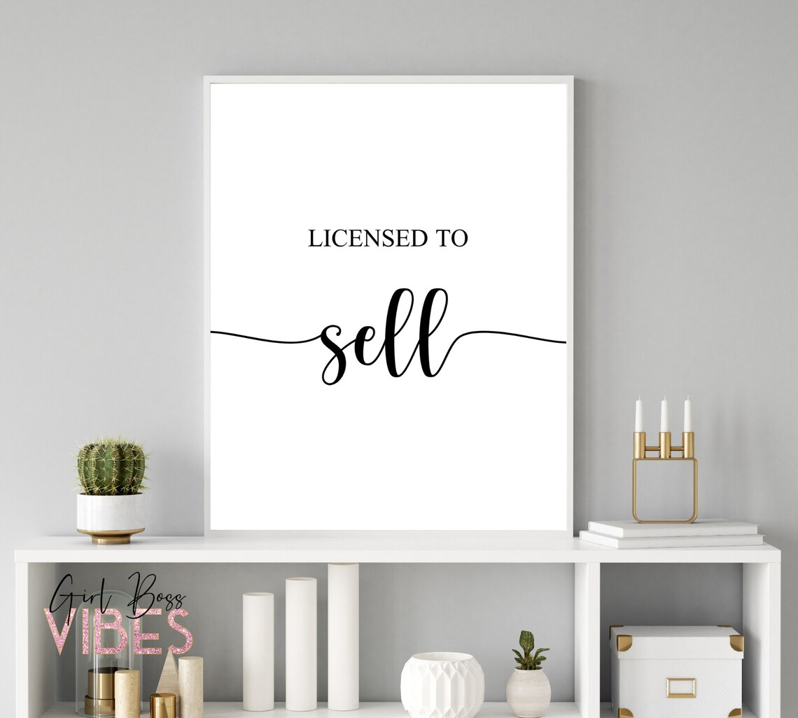 Licensed to Sell Real Estate Quote Printable Wall Art Etsy