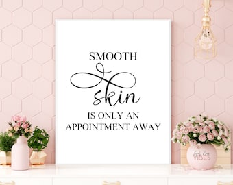 Esthetician Decor: Smooth Skin Quote Art Print (Digital Download)
